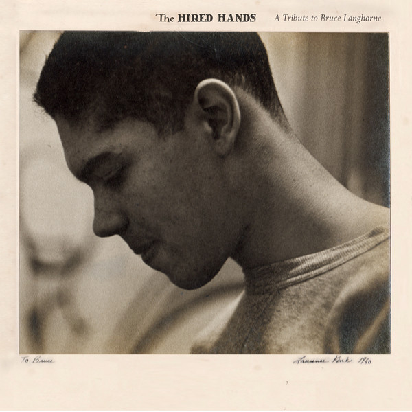 The Hired Hands- A Tribute To Bruce Langhorne