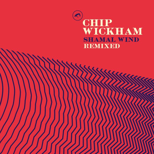 chip wickham shamal wind remixed