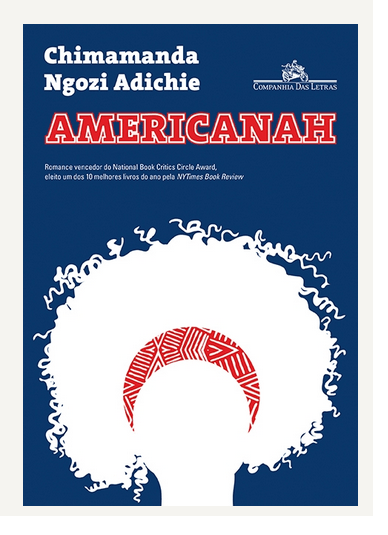 Chimamanda Ngozi Adichie - Americanah