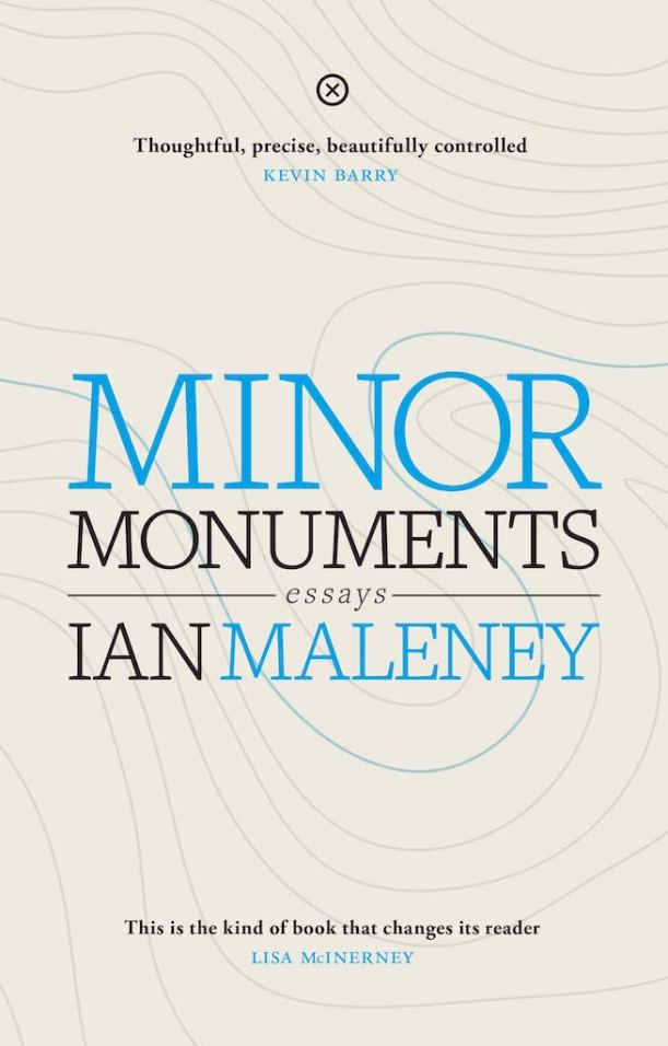 Ian Maleney Minor Monuments
