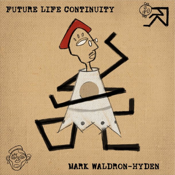 Mark Waldron-Hyden - Future Life Continuity