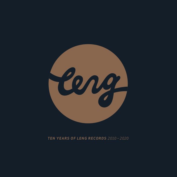Ten Years Of Leng Records
