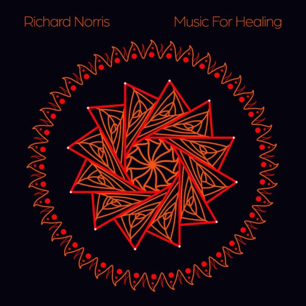 Richard Norris Music For Healing March 2021