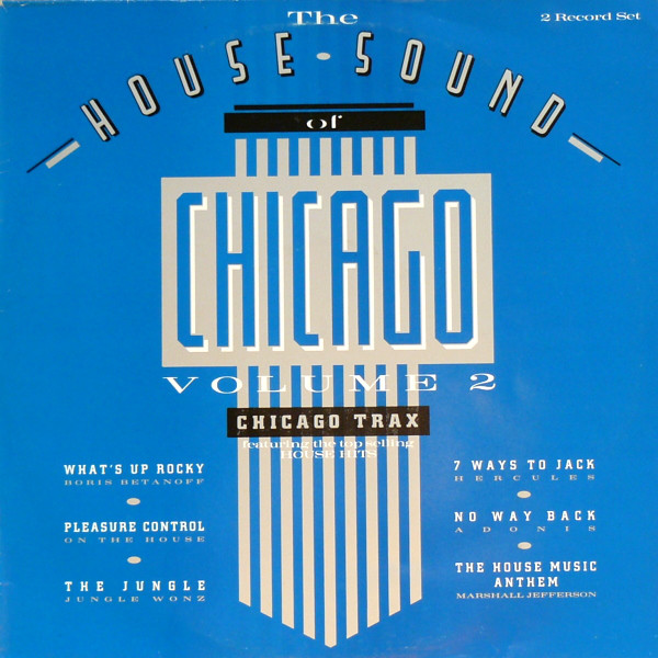 The House Sound Of Chicago Volume 2