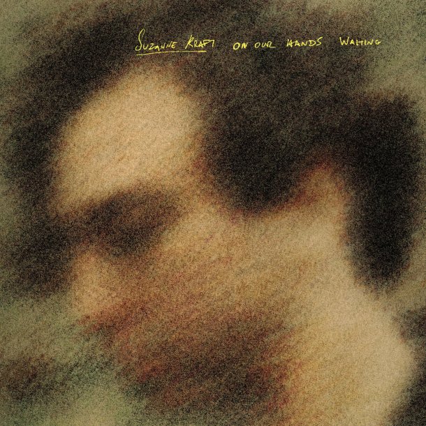 Suzanne Kraft On Our Hands