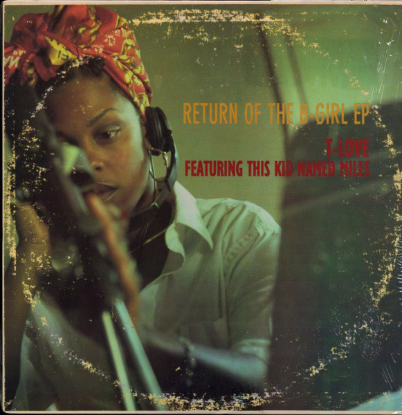 T-Love Return Of The B Girl