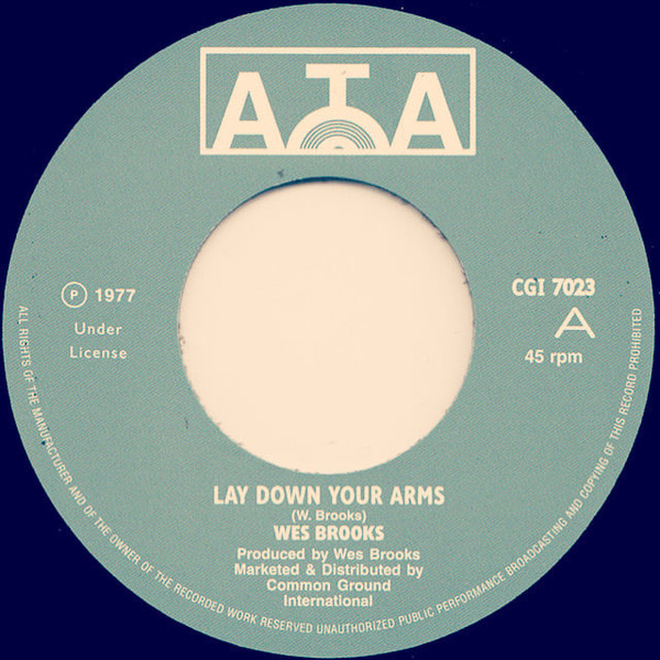 Wes Brooks : Lay Down Your Arms