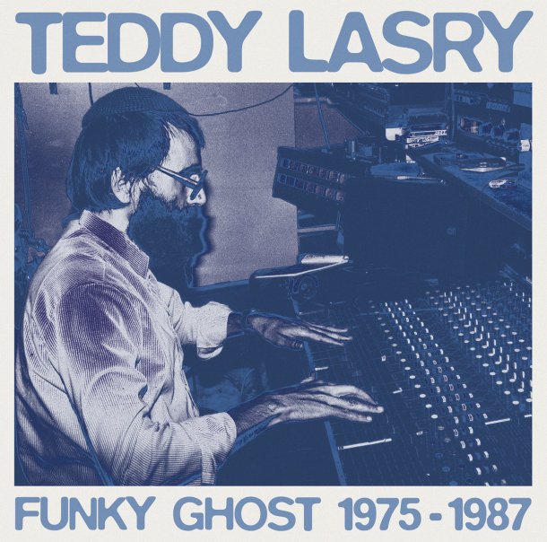 Teddy Lasry : Funky Ghost