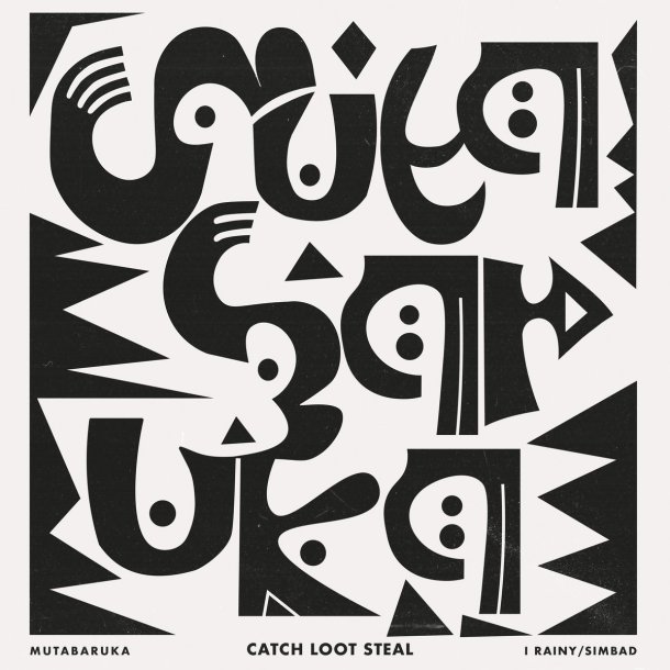 Mutabaruka I Rainy Simbad - Catch Loot Steal