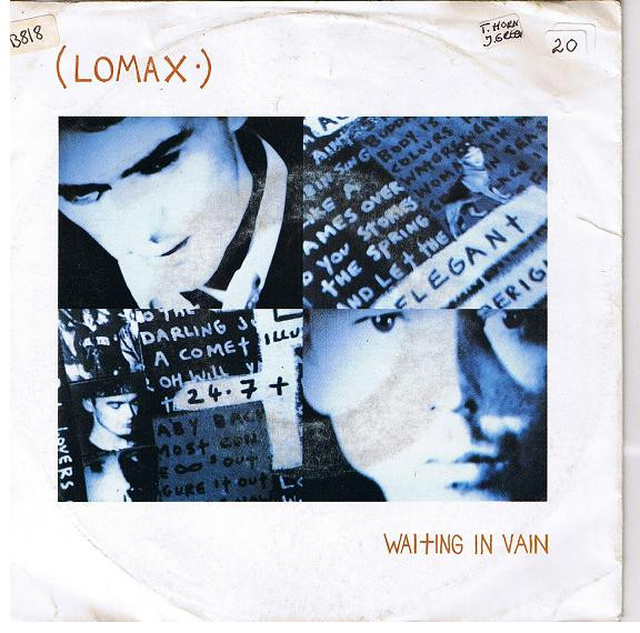 Lomax - Waiting In Vain