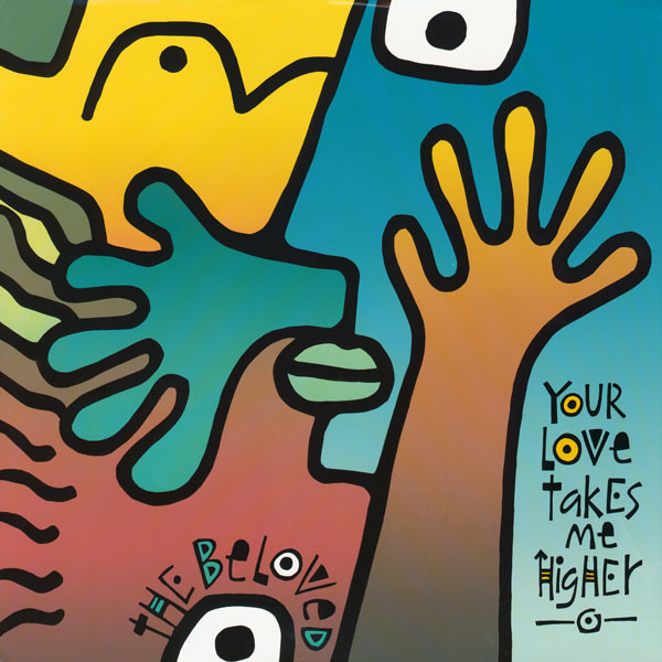 The Beloved - Your Love Takes Me Higher (Simply Divine)