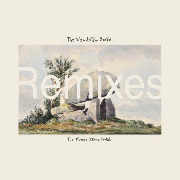 The Vendetta Suite - The Kempe Stone Portal Remixes