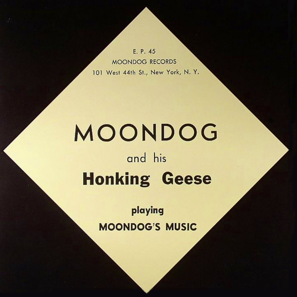 Moondog & His Honking Geese - Dog Trot