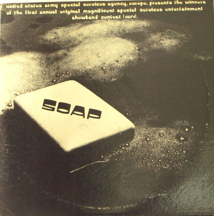 Soap : East Of Underground