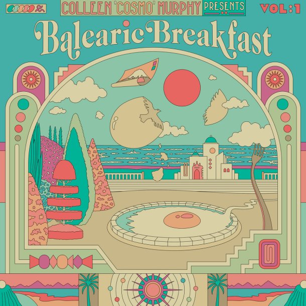 Colleen Cosmo Murphy Balearic Breakfast