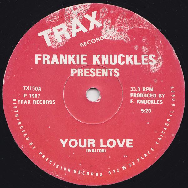 Frankie Knuckles - Your Love