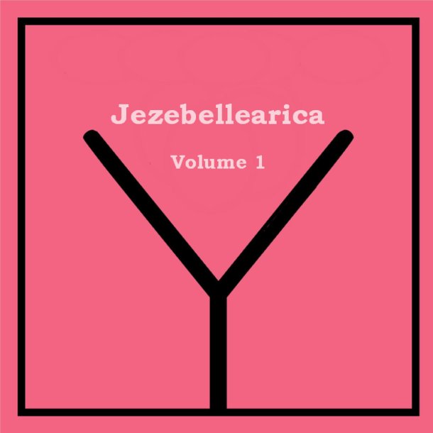 Jezebellearica Volume 1