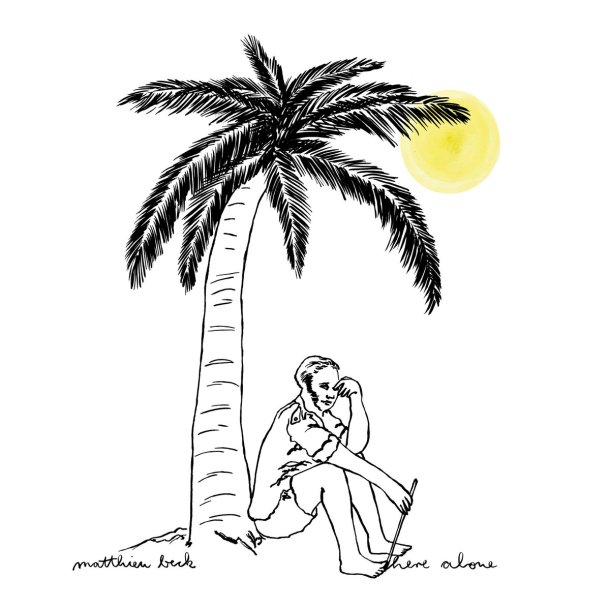 Matthieu Beck Here Alone