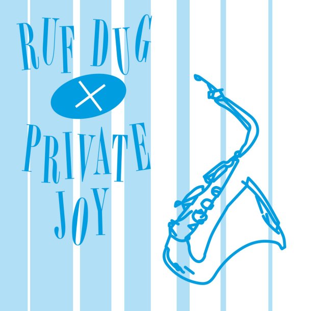 Ruf Dug X Private Joy