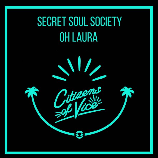 Secret Soul Society - Oh Laura