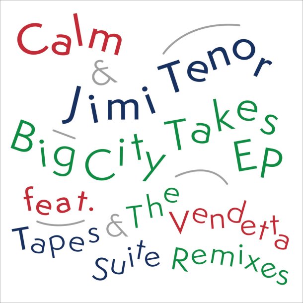 CALM & JIMI TENOR