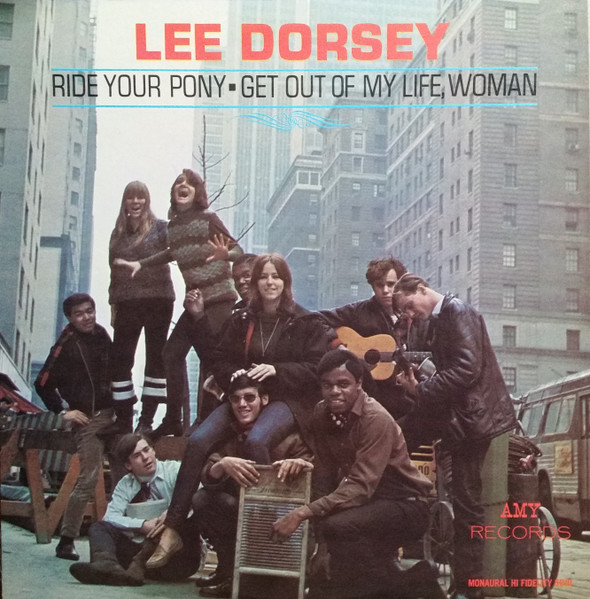 Lee Dorsey Ride Your Pony