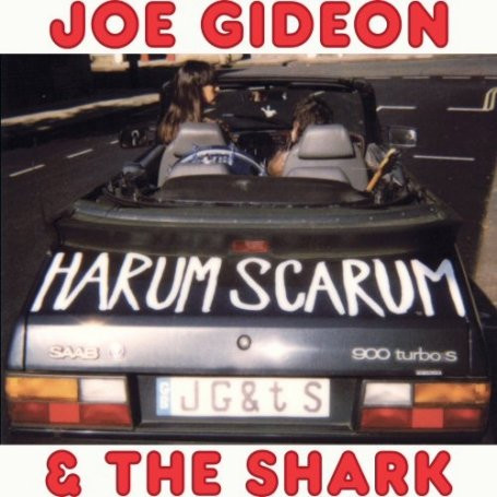 Joe Gideon & The Shark’s Anything That You Love…