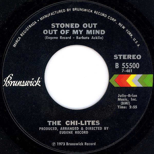 The Chi-Lites Stoned Out Of My Mind