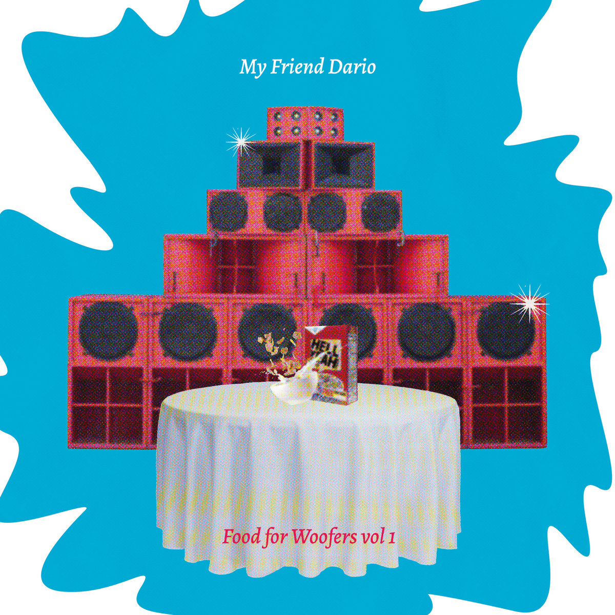 MY FRIEND DARIO : FOOD FOR WOOFERS VOL 1