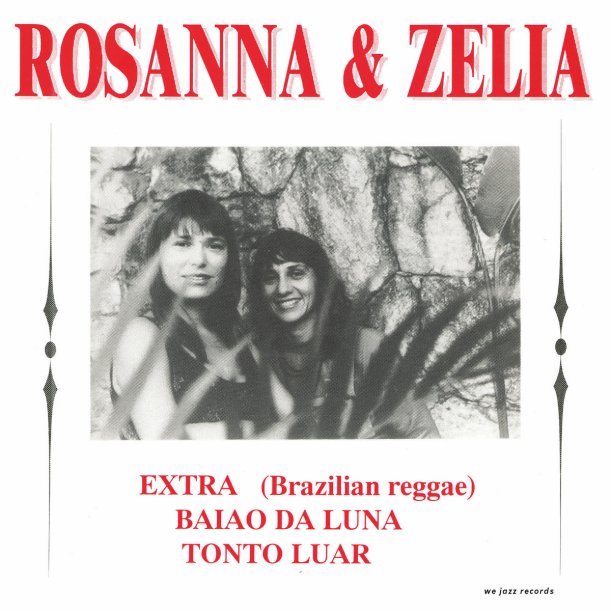 ROSANNA &amp; ZELIA : BAIAO DA LUNA