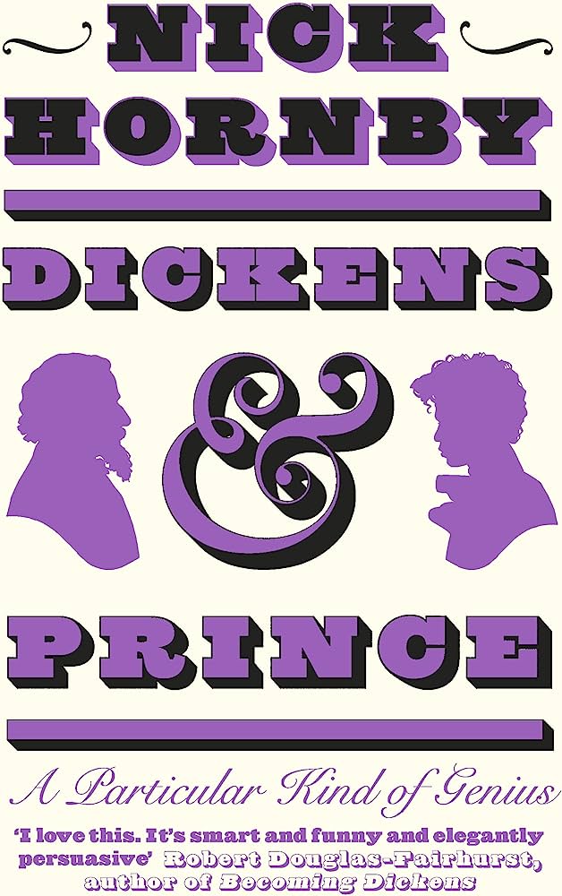 Dickens &amp; Prince- A Particular Kind Of Genius