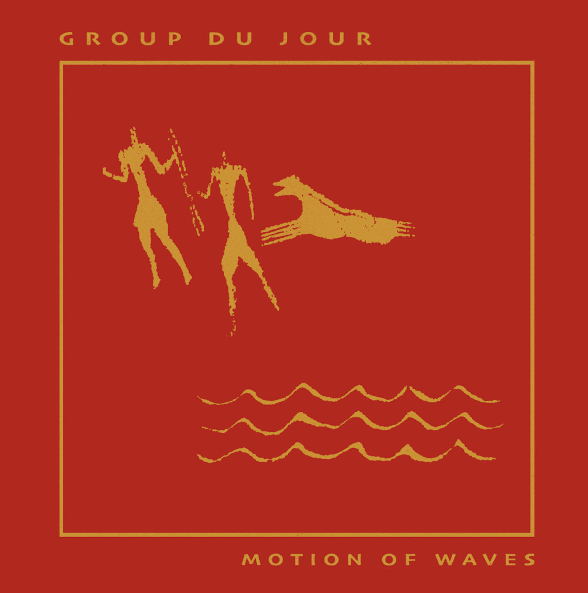 GROUP DU JOUR : MOTION OF WAVES