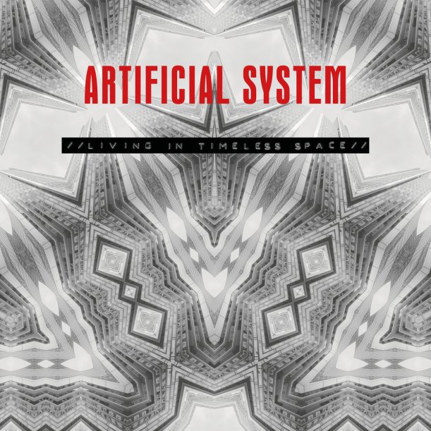 Artificial System Living In Timeless Space