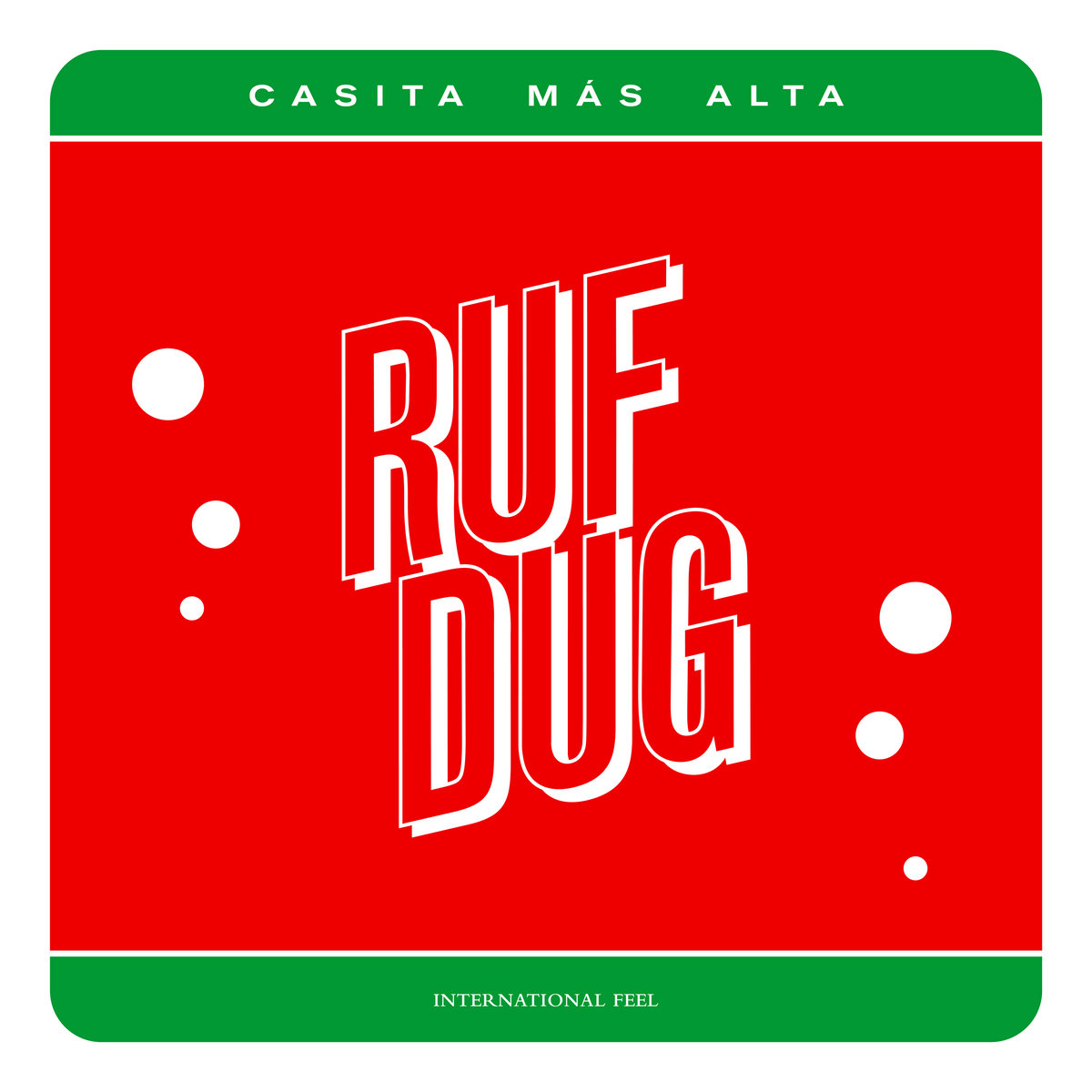 Ruf Dug : Casita M​á​s Alta