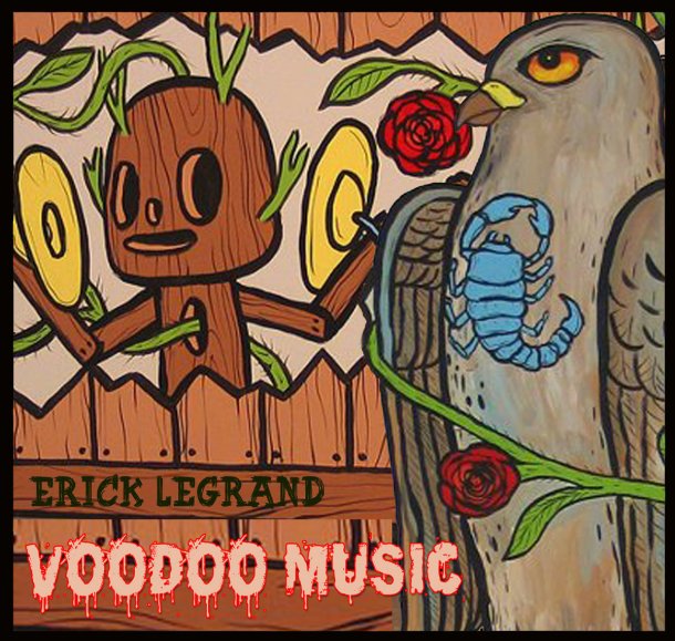 Erick Legrand - Voodoo Music