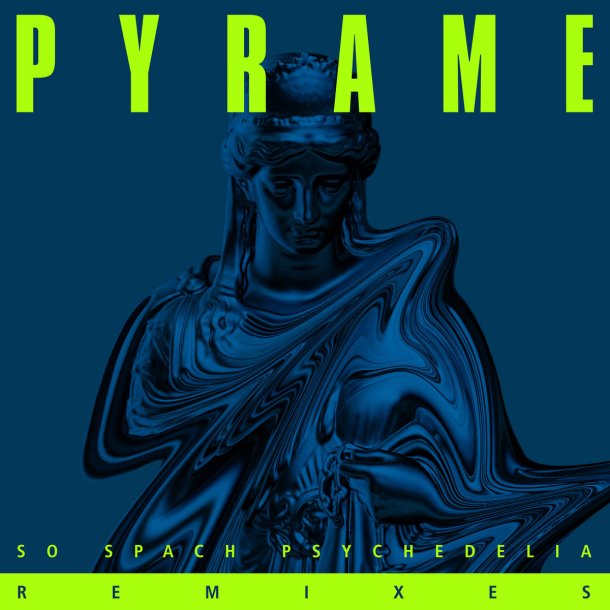 Pyrame : So Sprach Psychedelia (Rambal Cochet´s Trance Mix)