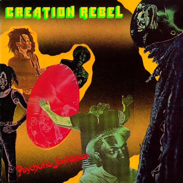 creation rebel psychotic jonkanoo