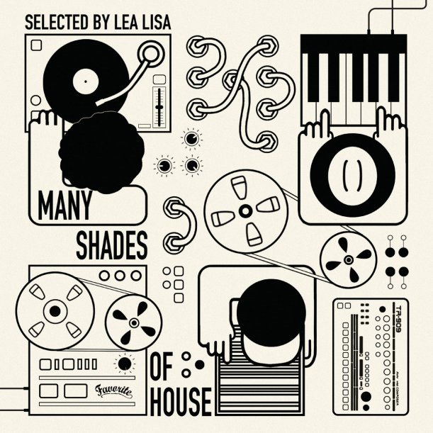 LEA LISA : MANY SHADES OF HOUSE : FAVORITE RECORDINGS