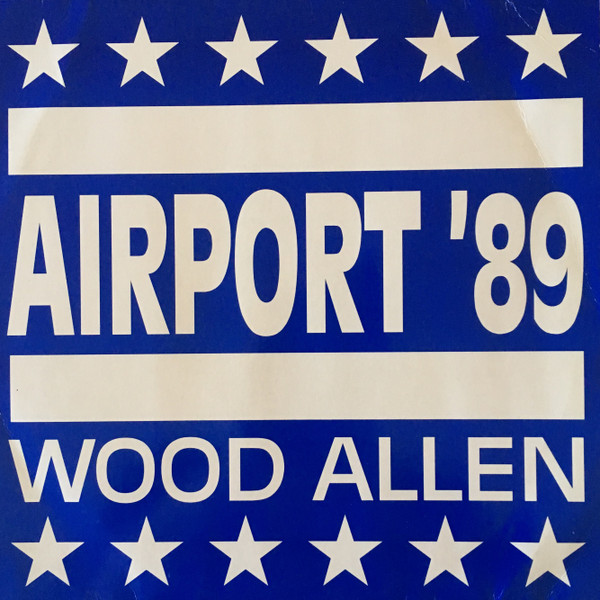 Wood Allen : Airport 89
