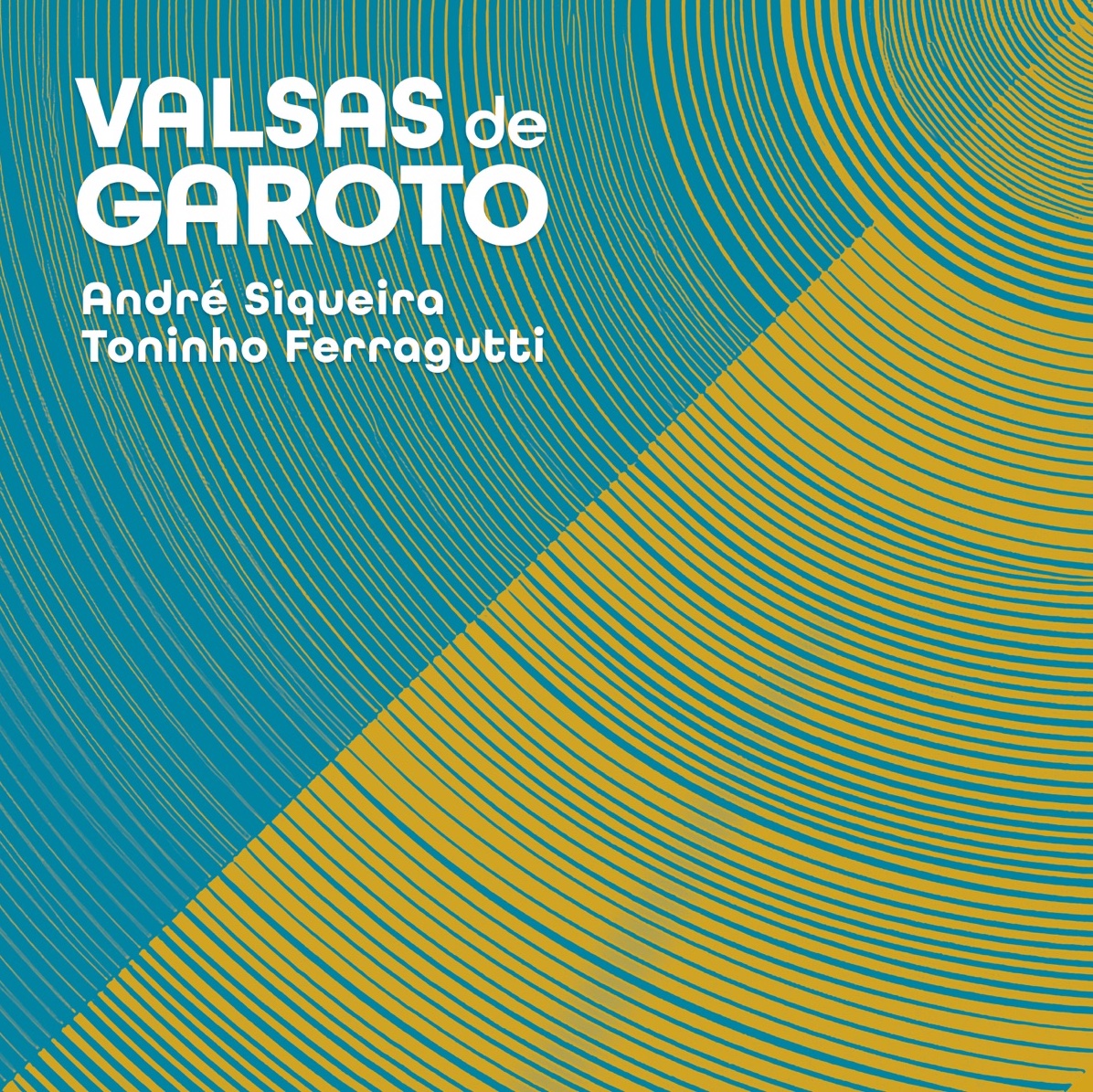 Andre Siqueira &amp; Toninho Ferragutti : Valsas de Garoto copy