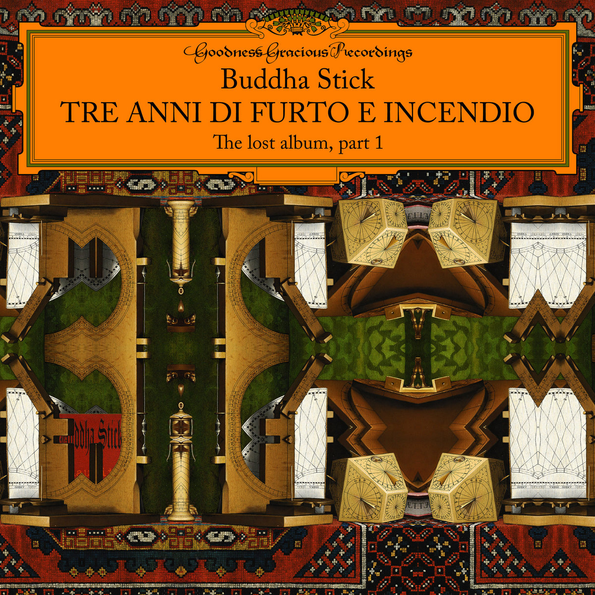Buddha Stick : Tre anni di Furto e Incendio